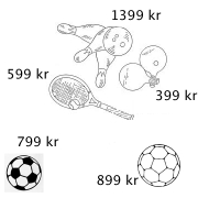 Fotball 799 kr, håndball 899 kr, tennisracket 599 kr, sett for bordtennis 399 kr og bowlingsett 1399 kr